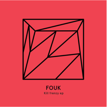 Fouk - Kill Frenzy EP vinyl