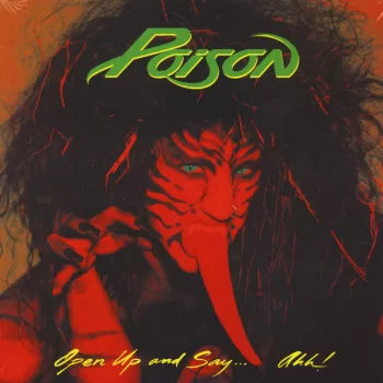Poison - Open Up and Say...Ahh! vinilo