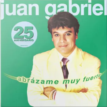 Juan Gabriel - Abrazame Muy Fuerte