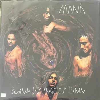 Maná - Cuando Los Ángeles Lloran