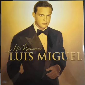 Luis Miguel - Mis Romances